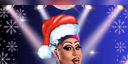 Sleigh Queen! - Festive Drag Bingo