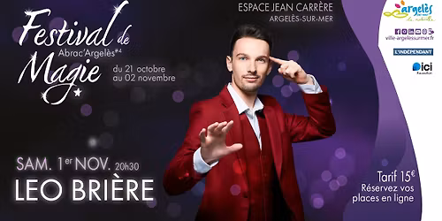 L\u00e9o Bri\u00e8re - Festival de magie d'Argel\u00e8s-sur-Mer