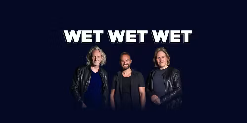 Wet Wet Wet in Paris