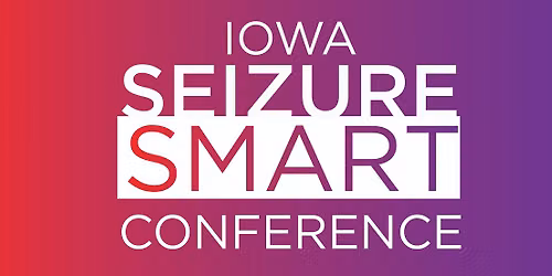 Iowa Seizure Smart Conference
