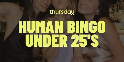 Thursday | Human Bingo @ Good Co 25 & Under | Vancouver