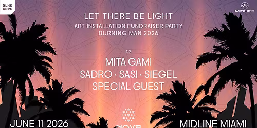 "Let There Be Light " - Nova Heaven Fundraiser @ MIDLINE MIAMI