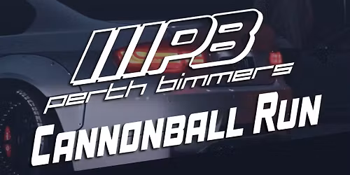 Perth Bimmers - Cannonball Run