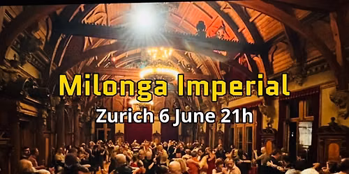 Milonga Imperial Zurich DJ Andres