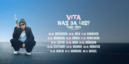 VITA \u2022 Was da los? Tour 2025 \u2022 Wien