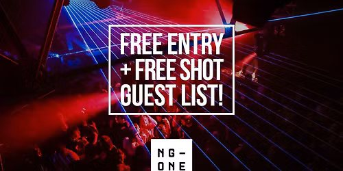 NG-ONE FRIDAYS TILL 6AM