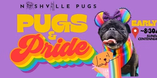 PUGS & PRIDE - Nashville Pug Meetup