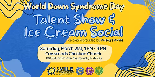 World Down Syndrome Day Talent Show & Ice Cream Social