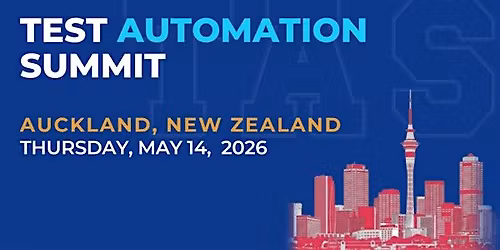 Test Automation Summit | Auckland| 2026