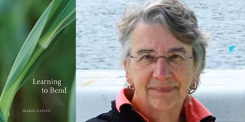 Marie Eaton- Learning to Bend