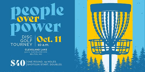 People Over Power - Disc Golf Tourney