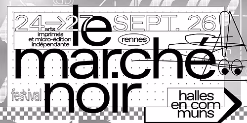 Festival Le March\u00e9 Noir #12 \u2611\ufe0f \u00c9dition travail \u2611\ufe0f