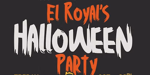 El Royal Halloween Bash