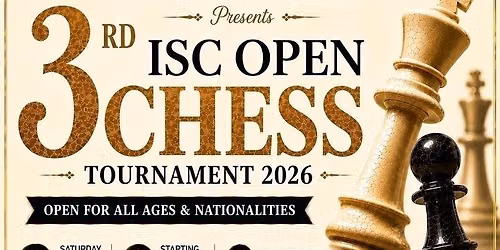 3rd ISC Open Chess Tournament 2026