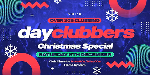 YORK | DayClubbers - Christmas Special! \u2744\ufe0f\ud83c\udf89