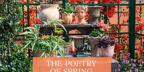 The Poetry of Spring \u2022 A Celebration Rooted in Nature