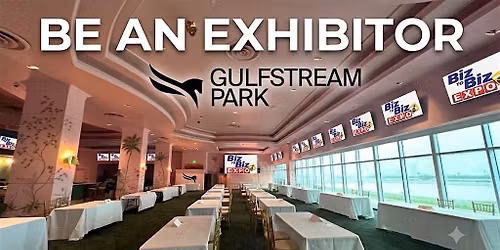 EXHIBITOR TABLES -Biz To Biz Business Expo at the Gulfstream Park- Sept. 16