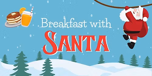 Breakfast With Santa \ud83e\udd36 \ud83e\uddd1\u200d\ud83c\udf84 \ud83c\udf84