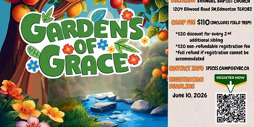 \ud83c\udf38\ud83c\udf3f SPICES CAMP 2026: Gardens of Grace - June 29 - July 2, 2026