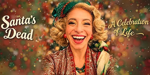 Santa's Dead: A Celebration of Life