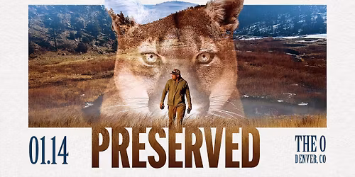 Preserved - Film Screening: Denver Premiere Event