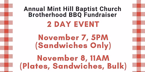 Annual Mint Hill Baptist Church Brotherhood BBQ Fundraiser