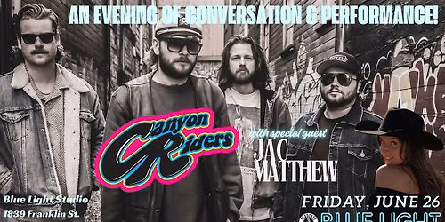 Toddcast Podcast presents: Canyon Riders & Jac Matthew!