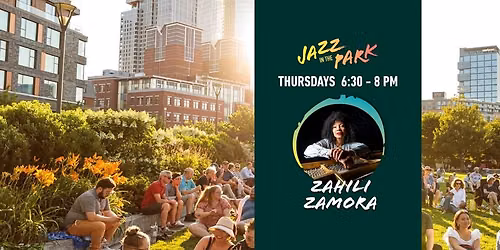 NEMPAC\u2019s Jazz in the Park Summer Series: Zahili Gonzalez Zamora
