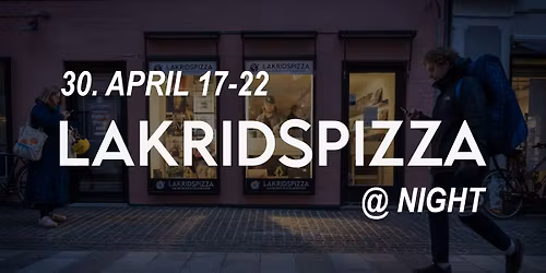 Lakridspizza @ night