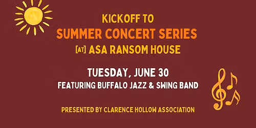 Kickoff to Summer Concert Series at Asa Ransom House