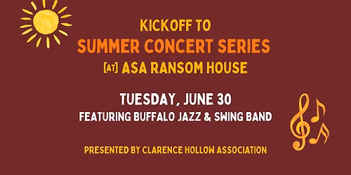 Kickoff to Summer Concert Series at Asa Ransom House