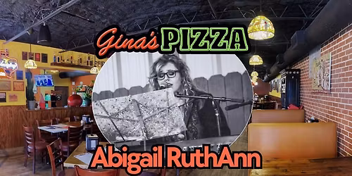 Abigail Ruthann \u2014 LIVE at Gina's!