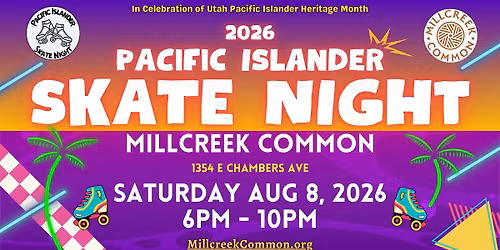 Millcreek's 4th Annual Pacific Islander Skate Night