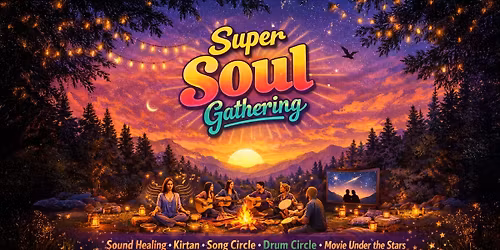 Super Soul Gathering