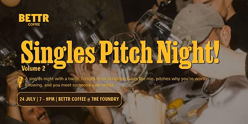 Singles Pitch Night \u2014 Vol. 2: Millennial Edition