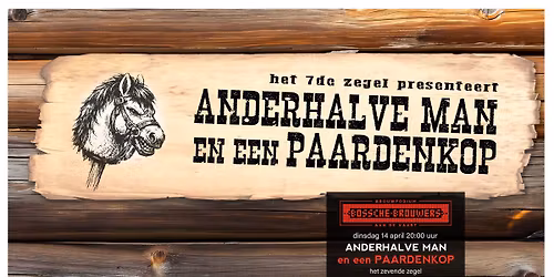 ANDERHALVE MAN EN EEN PAARDENKOP het 7de zegel