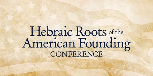 Hebraic Roots of the American Founding