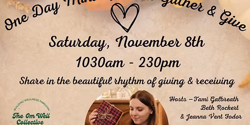 One Day Mini-Retreat: Gather & Give