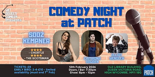 Select Comedy @ Patch Wycombe - February'26