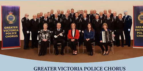 St Paul's Presents: The Greater Victoria Police Chorus