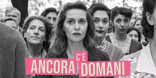Magic Lantern Film Club: C\u2019\u00e8 Ancora Domani