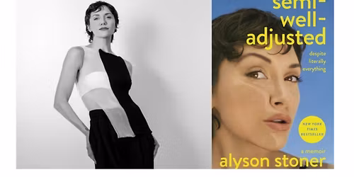 Alyson Stoner - Semi-Well-Adjusted Despite Literally Everything: A Memoir 