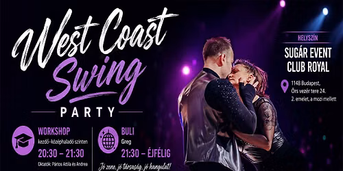 West Coast Swing Husi buli - Augusztus