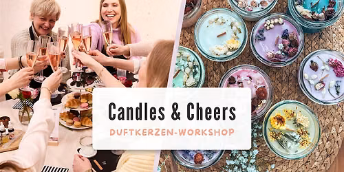 Kerzen - Workshop | Candles & Cheers