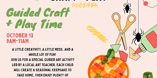 Craft + Play: October 13th