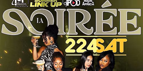 224 Summer Link Up (La Soiree 224)
