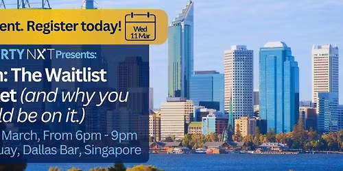 Property NXT Presents: Perth, The Waitlist Market