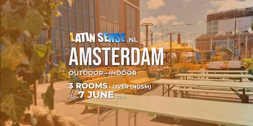 \ud83c\udf89 LATIN SENSE PARTY | AMSTERDAM | OUTDOOR & INDOOR | \ud83c\udfe0 3 ROOMS \ud83d\udd25 | 7 JUNE