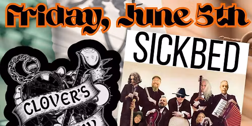 Clover\u2019s Curfew \/\/ Sickbed \/\/ McKees Lochs