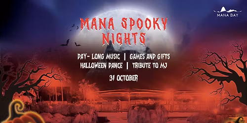 \ud83c\udf83Mana Spooky Nights\ud83d\udc7b